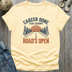 Career Done T-Shirt