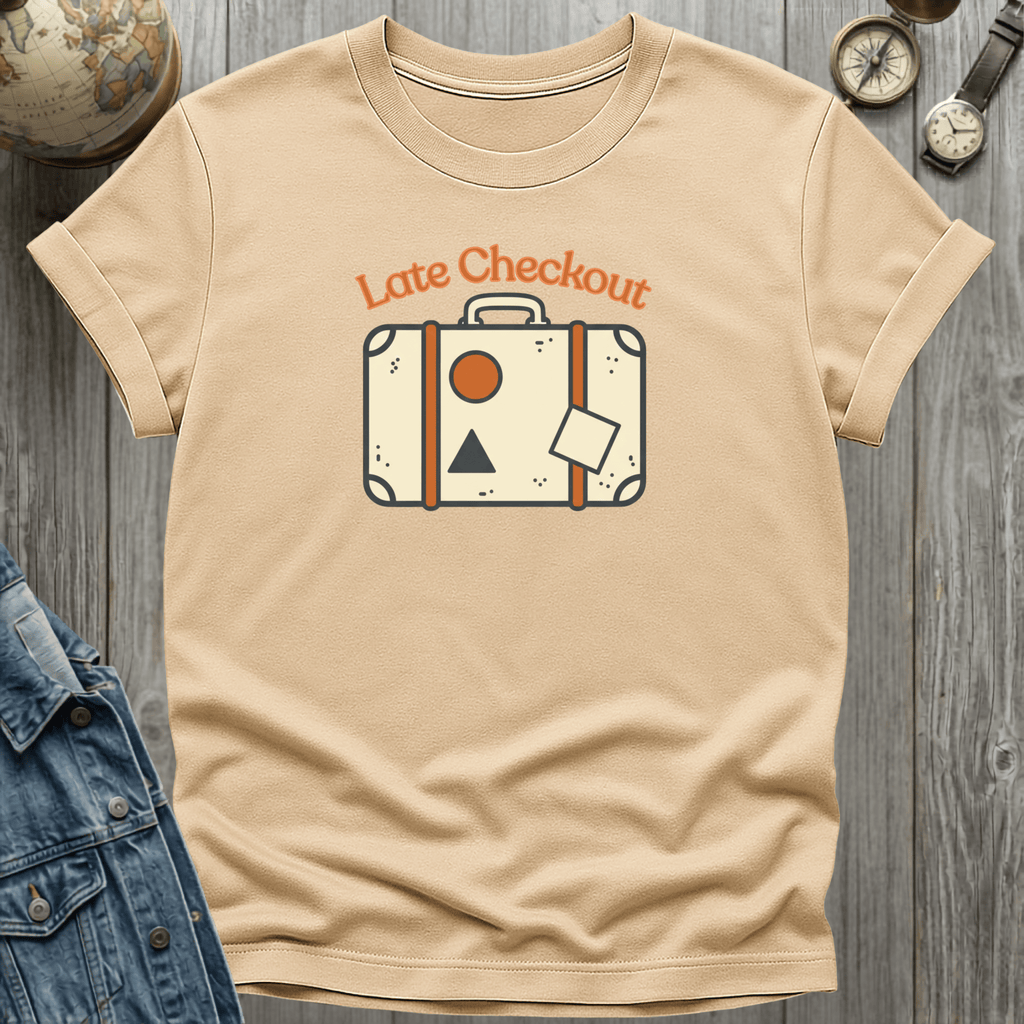 Late Check Out T-Shirt