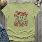 Out of Office T-Shirt